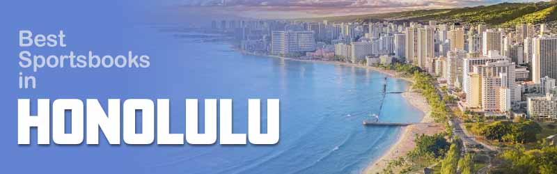 Best Sportsbooks in Honolulu